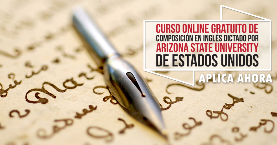 Curso Online Gratis «Composición en Inglés» Arizona State University Estados Unidos