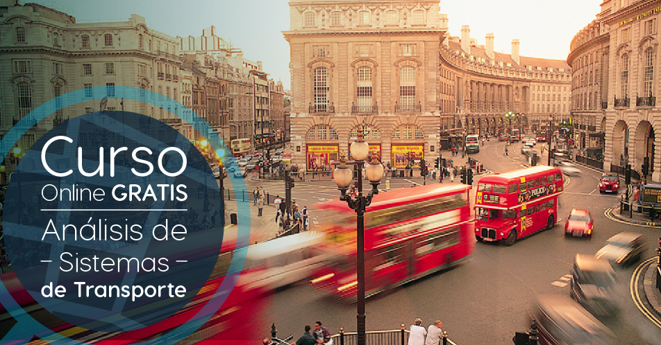 Curso Gratis Online «Análisis de Sistemas de Transporte» Pontificia Universidad Católica de Chile