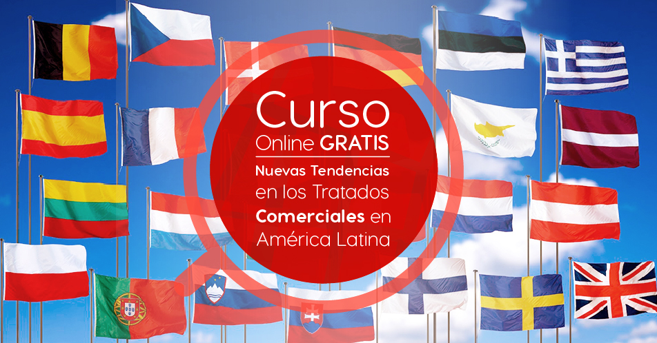 Curso Gratis Online «Nuevas Tendencias en los Tratados Comerciales en América Latina» Banco Interamericano de Desarrollo Internacional