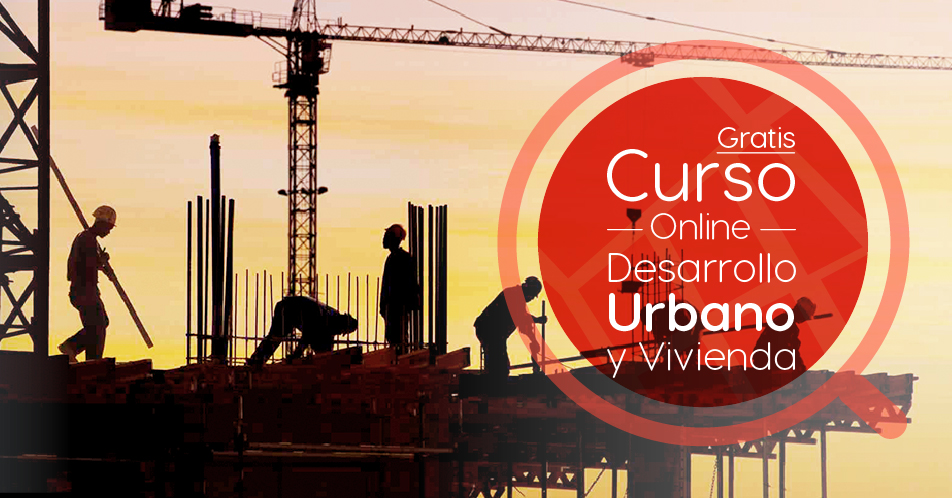 Curso Gratis Online «Desarrollo Urbano y Vivienda» Banco Interamericano de Desarrollo Internacional